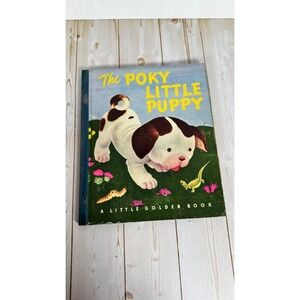 The Poky Little Puppy Janette Sebring Lowrey 1946 Eleventh Printing Golden Book
